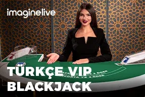 Türkçe VIP Blackjack